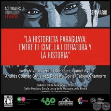 La historia paraguaya: entre el cine, la literatura y la historia - Sbado 30 de Septiembre de 2017